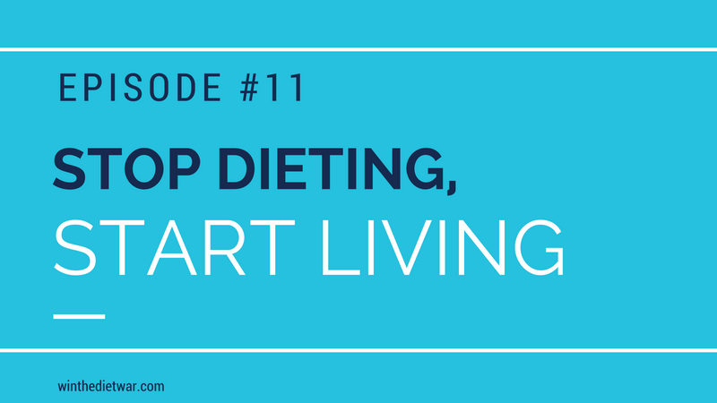 stop dieting start living