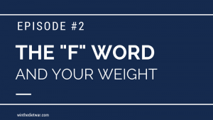 the f word and your weight