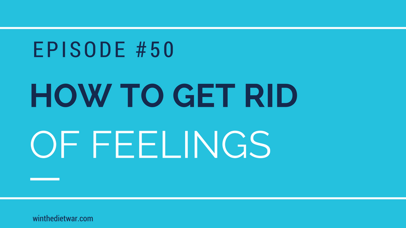 how to get rid of feelings