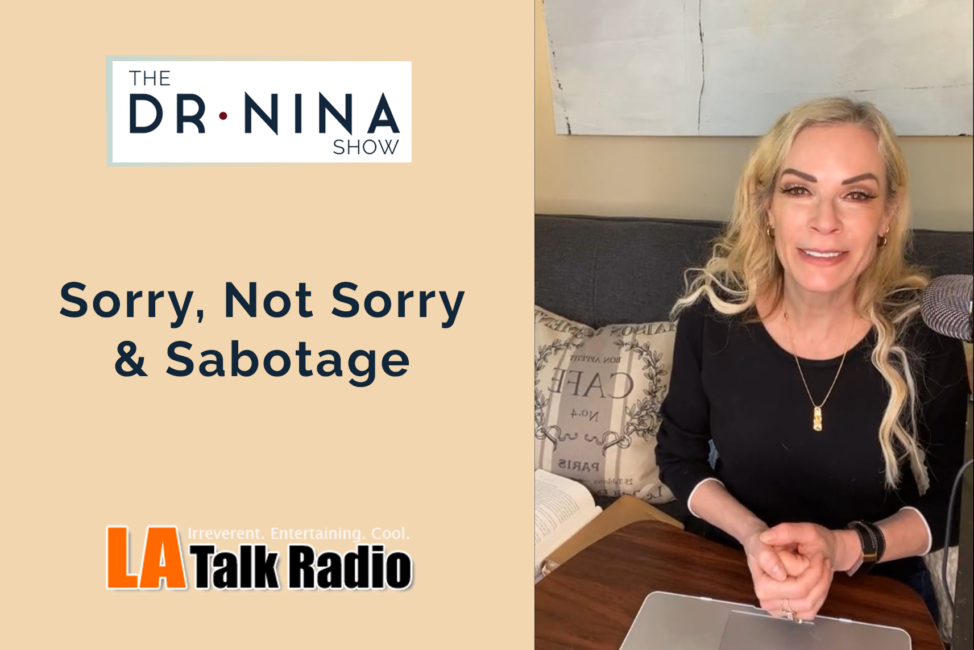 Sorry, Not Sorry & Sabotage