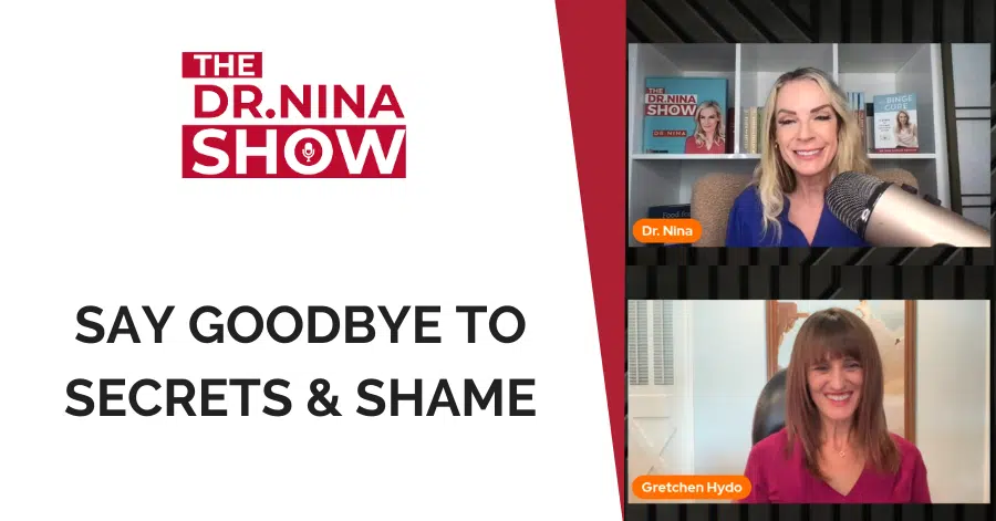 Featured image for “Episode 352: Say goodbye to secrets & shame [Podcast]”