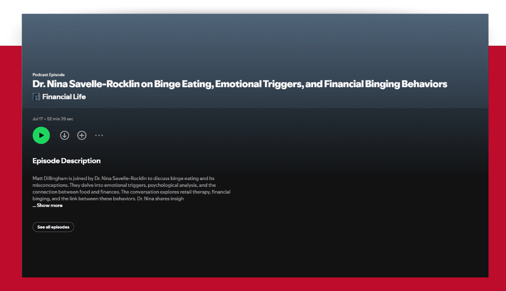 Dr. Nina Savelle-RockIin on Binge Eating, Emotional Triggers, and Financial Binging Behaviors