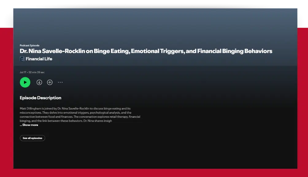 Dr. Nina Savelle-RockIin on Binge Eating, Emotional Triggers, and Financial Binging Behaviors